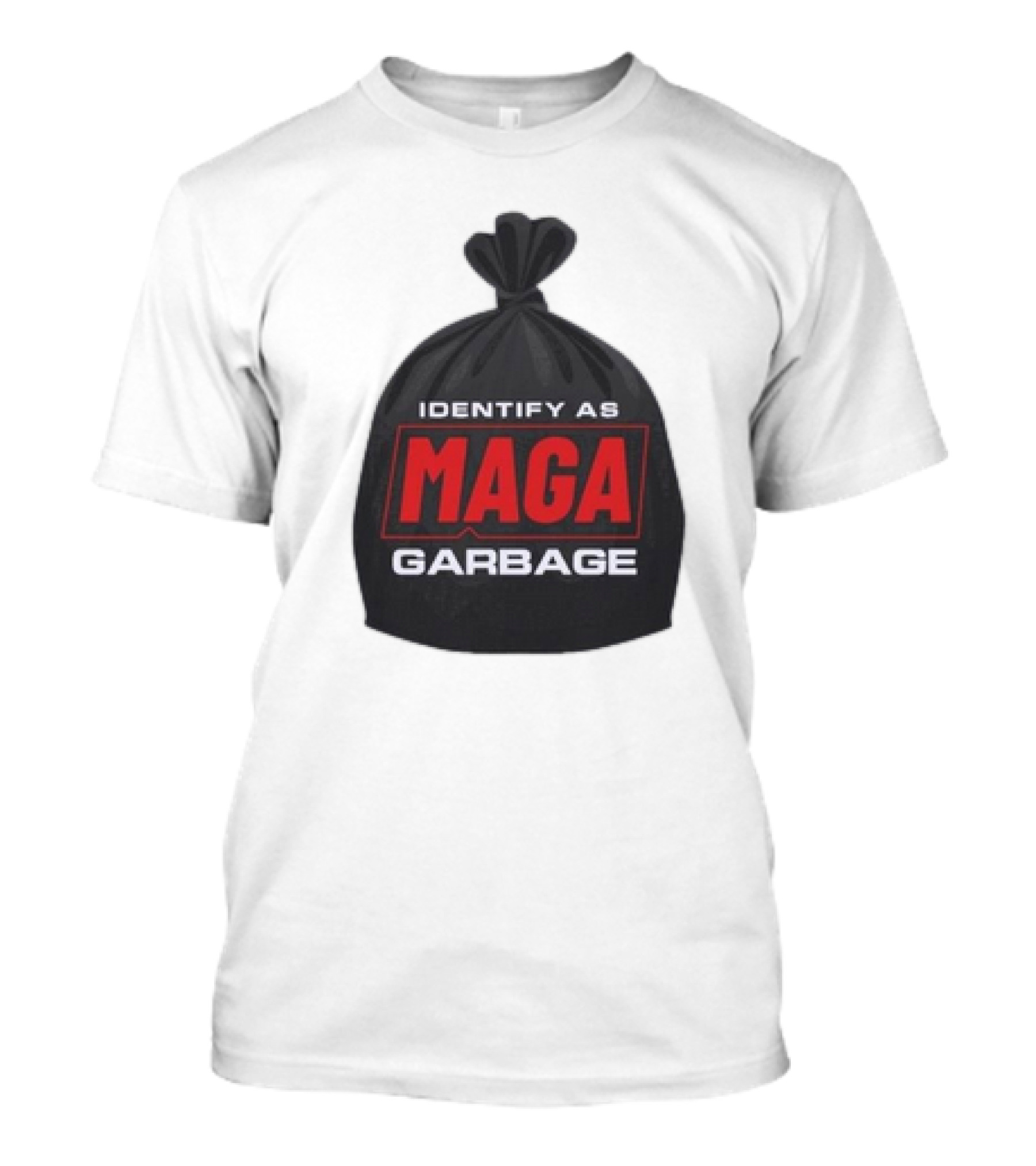 Identify As MAGA Garbage袋 T-Shirt
