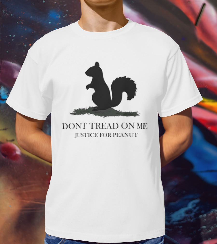 Justice For Peanut Dont Tread On Me Squirrel T-Shirt