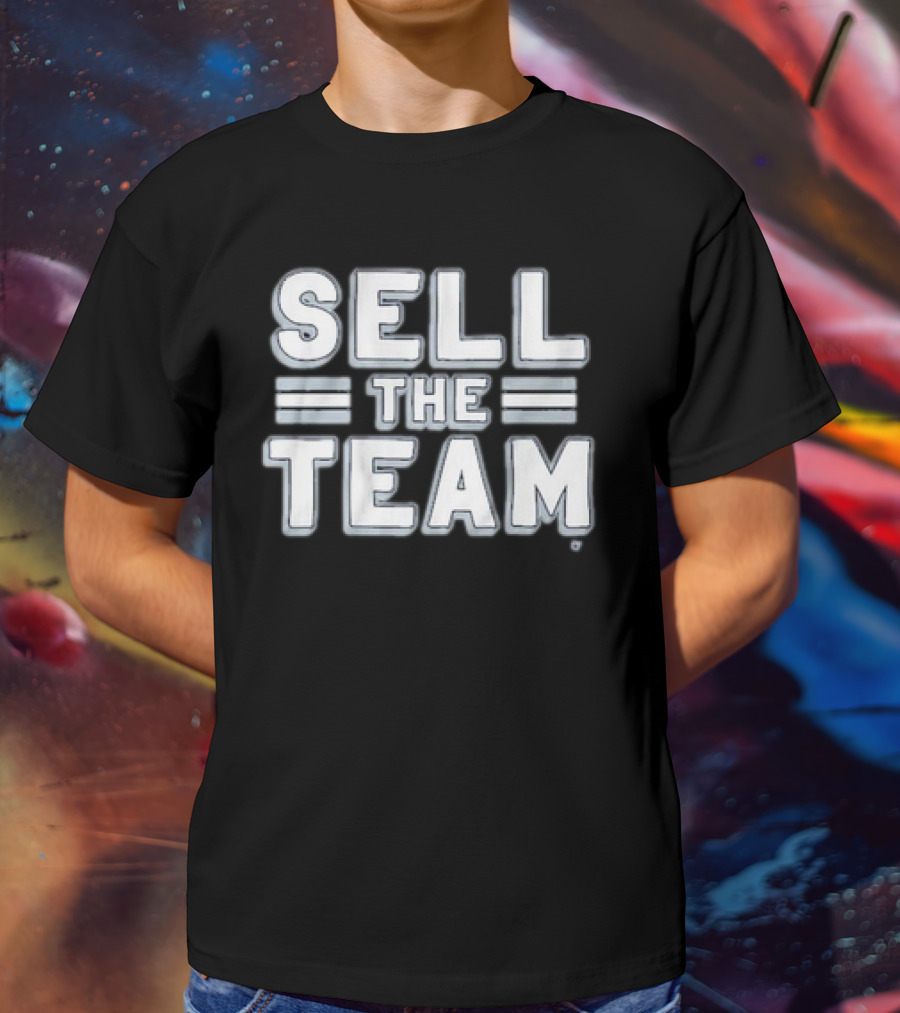 Sell The Team Dallas Cowboys T-Shirt