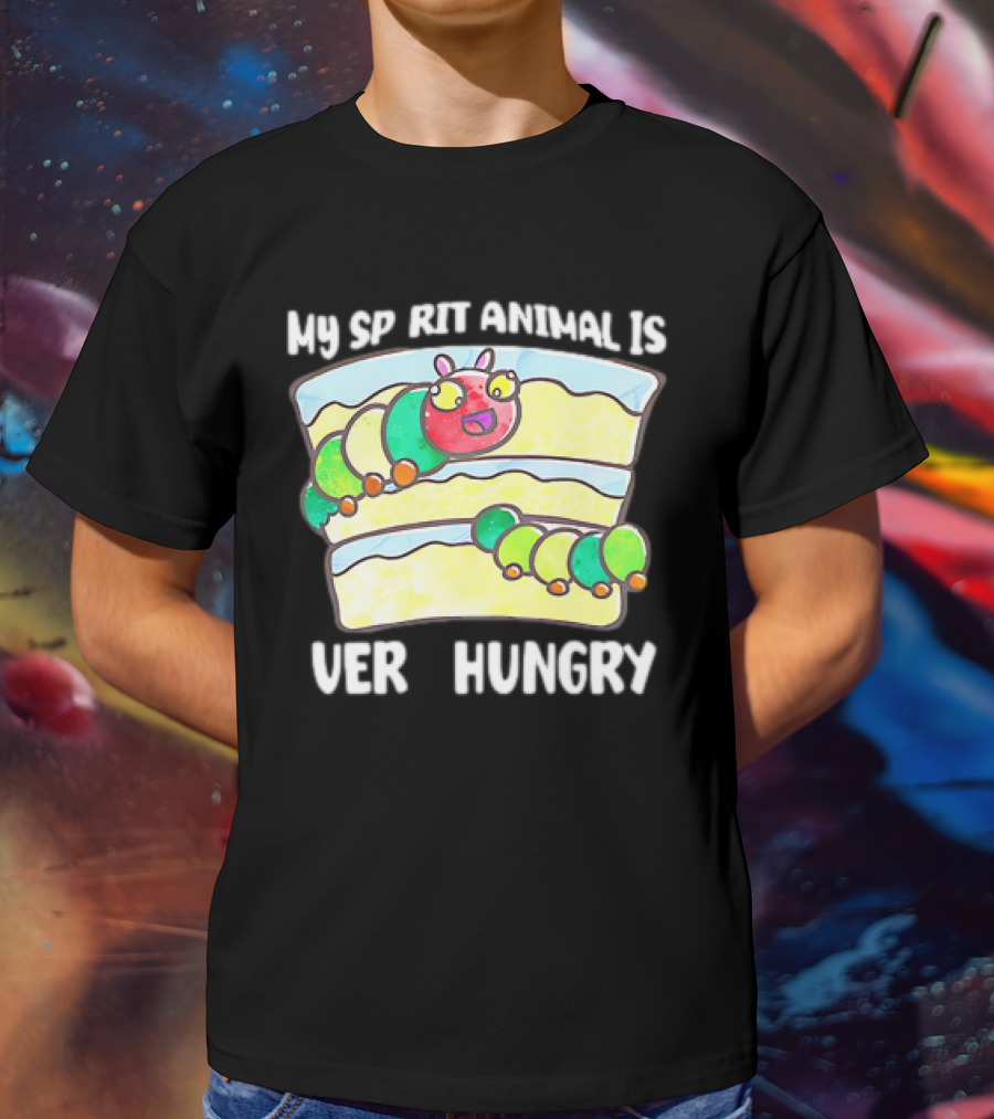 My Spirit Animal Is Very Hungry Caterpillar Cake Slice T-Shirt