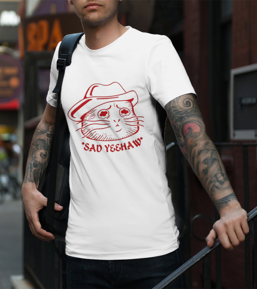 Sad Cat In Cowboy Hat Sad Yeehaw T-Shirt