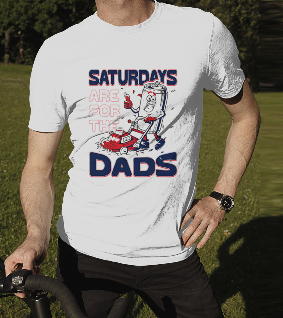 Saturdays Are For The Dads Can Mowing Mower T-Shirt