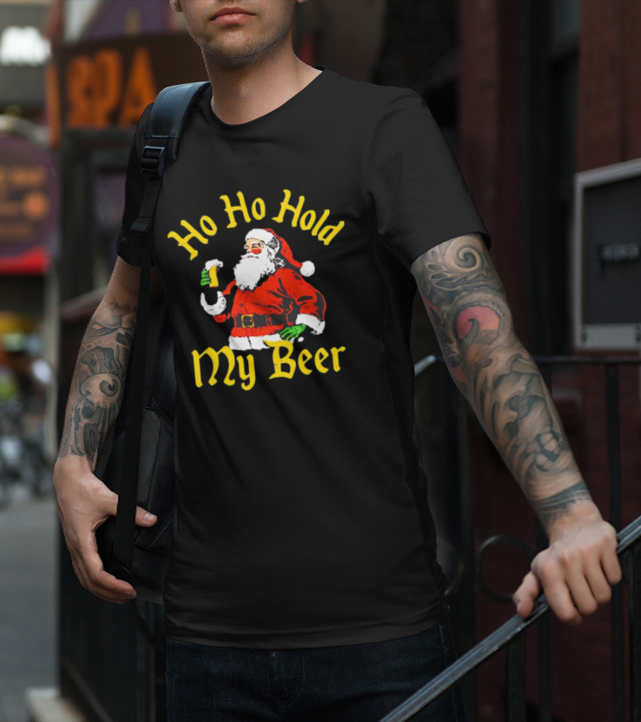 Ho Ho Hold My Beer Santa Christmas T-Shirt