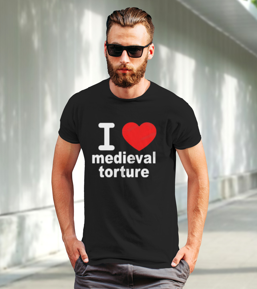 I Heart Medieval Torture T-Shirt