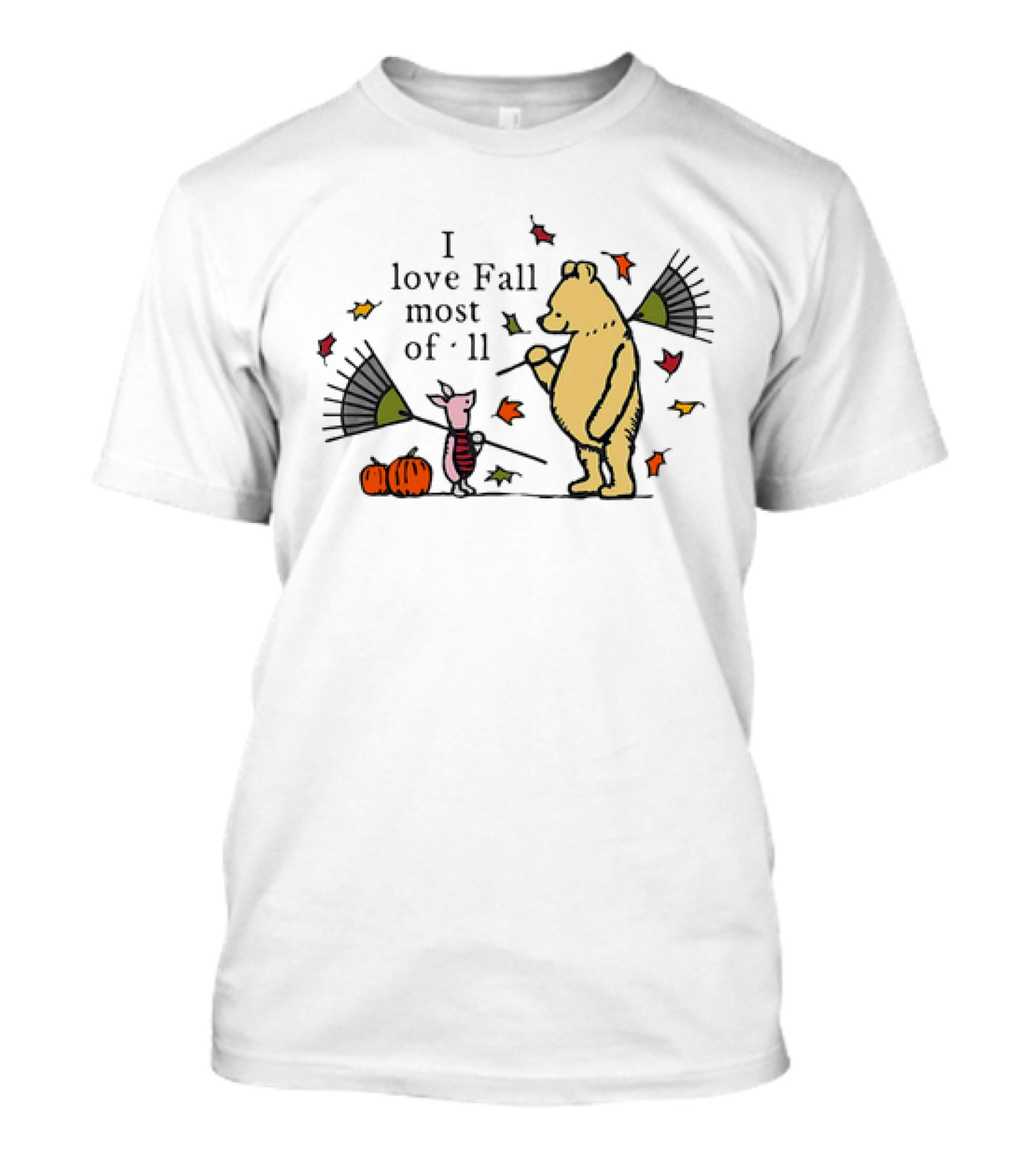 I Love Fall Most Of All Winnie The Pooh Piglet Raking Leaves Pumpkins T-Shirt