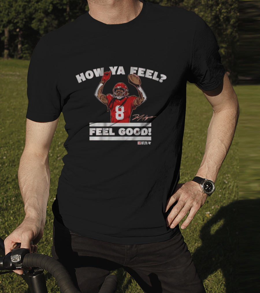 How Ya Feel Feel Good NFLPA Deandre Hopkins Signature 8 T-Shirt