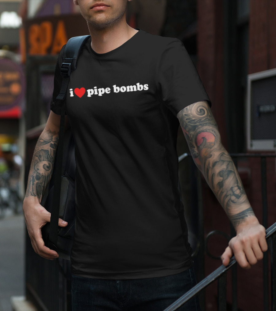 I Heart Pipe Bombs T-Shirt