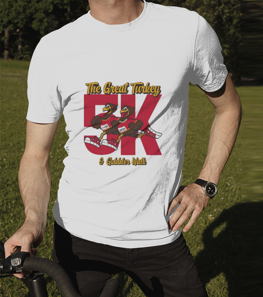 The Great Turkey And Gobbler Walk 5K T-Shirt