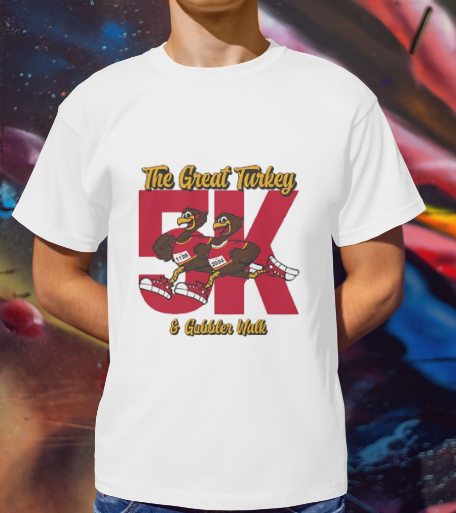 The Great Turkey And Gobbler Walk 5K T-Shirt