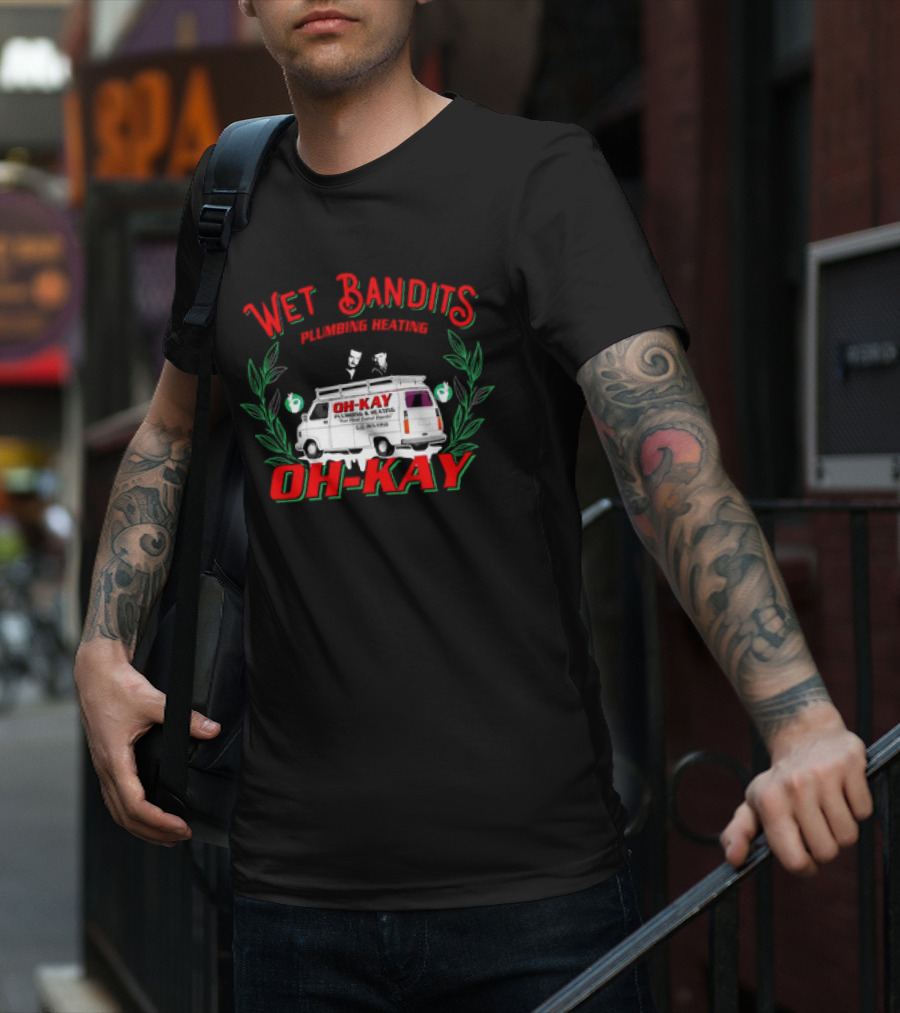 Wet Bandits Plumbing Heating Oh-Kay Christmas Movies Van T-Shirt