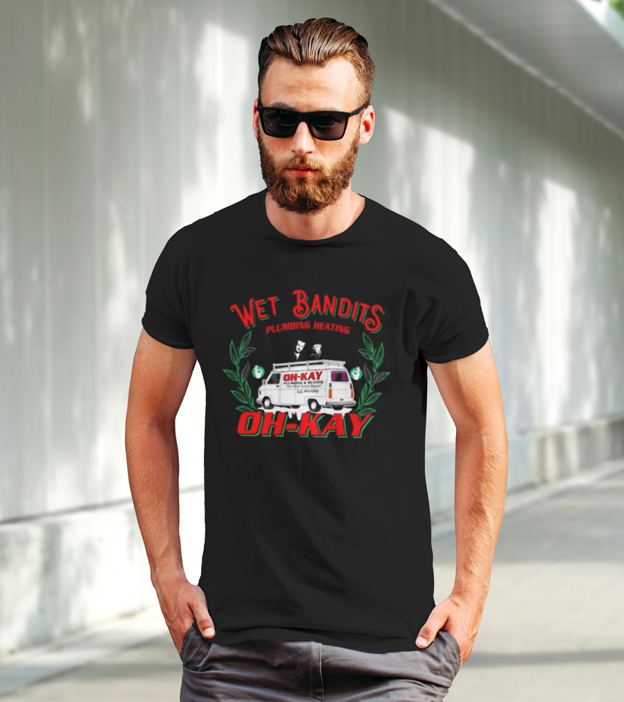 Wet Bandits Plumbing Heating Oh-Kay Christmas Movies Van T-Shirt