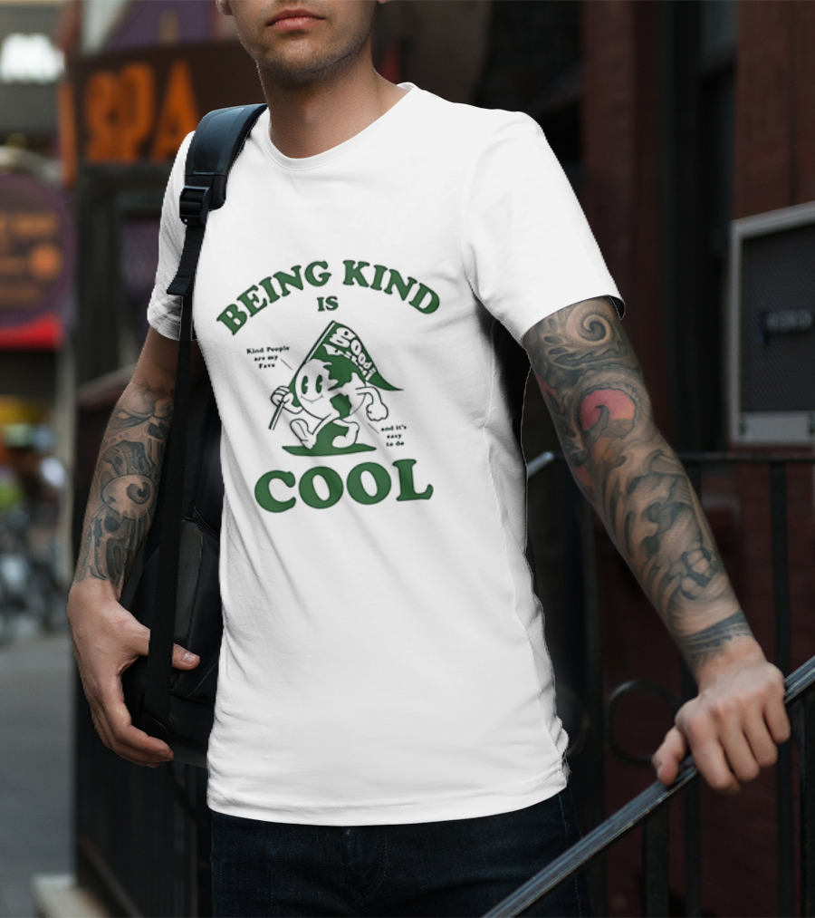 Being Kind Is Cool Good Vibe Flag With Kind People Are My Fav T-Shirt