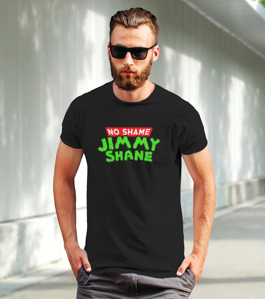 No Shame Jimmy Shane T-Shirt
