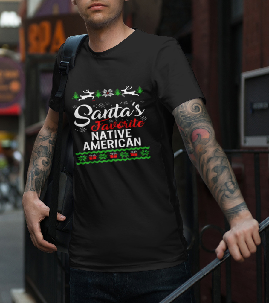 Santa’s Favorite Native American Christmas Reindeer Trees Snowflakes Presents T-Shirt