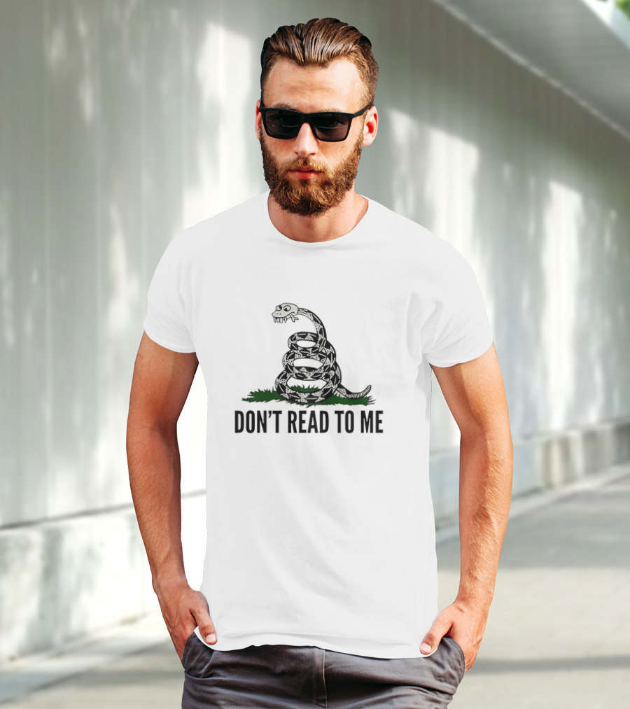 Don't Read To Me Snake With Skull Head T-Shirt