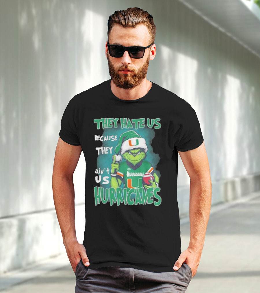 They Hate Us Because They Ain't Us Hurricanes Grinch Miami Christmas Ornament Custom Name T-Shirt