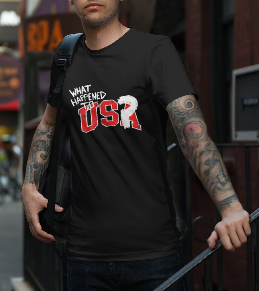 What Happened To USA Red Lettering T-Shirt