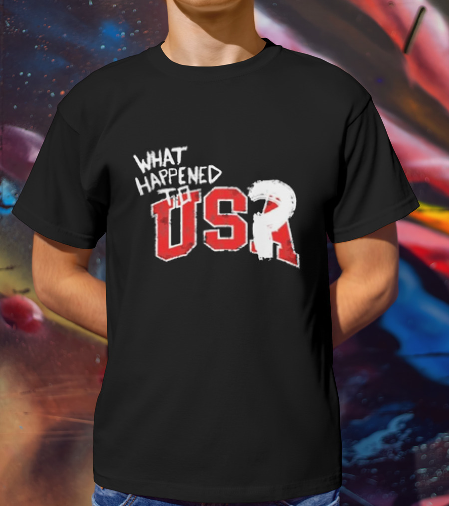 What Happened To USA Red Lettering T-Shirt