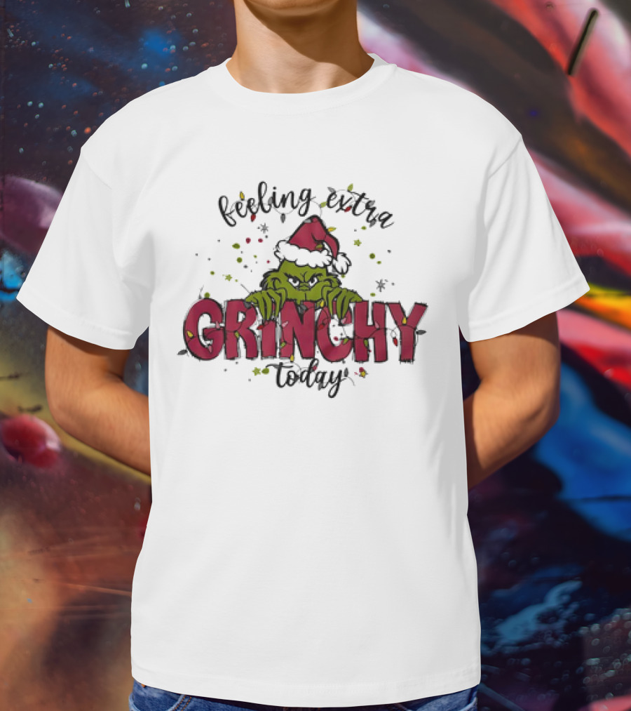 Feeling Extra Grinchy Today Santa Hat Christmas Mood T-Shirt