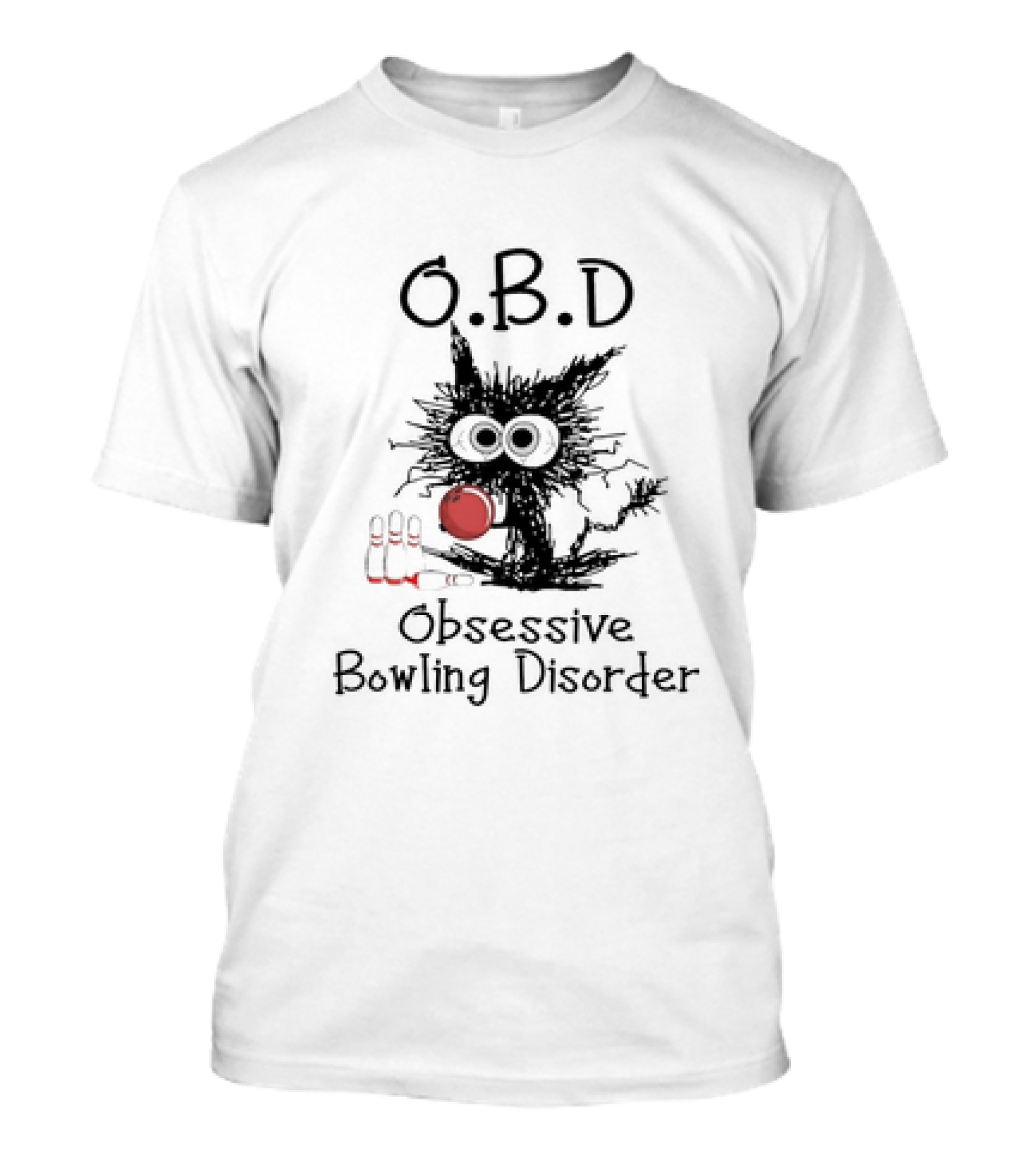 O.B.D Obsessive Bowling Disorder Bowling Pin Monster T-Shirt