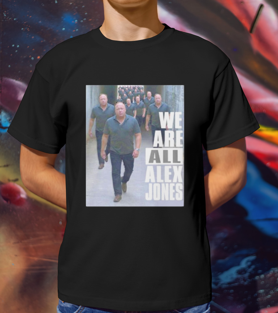 We Are All Alex Jones Multiple Clones Walking In Tunnel T-Shirt