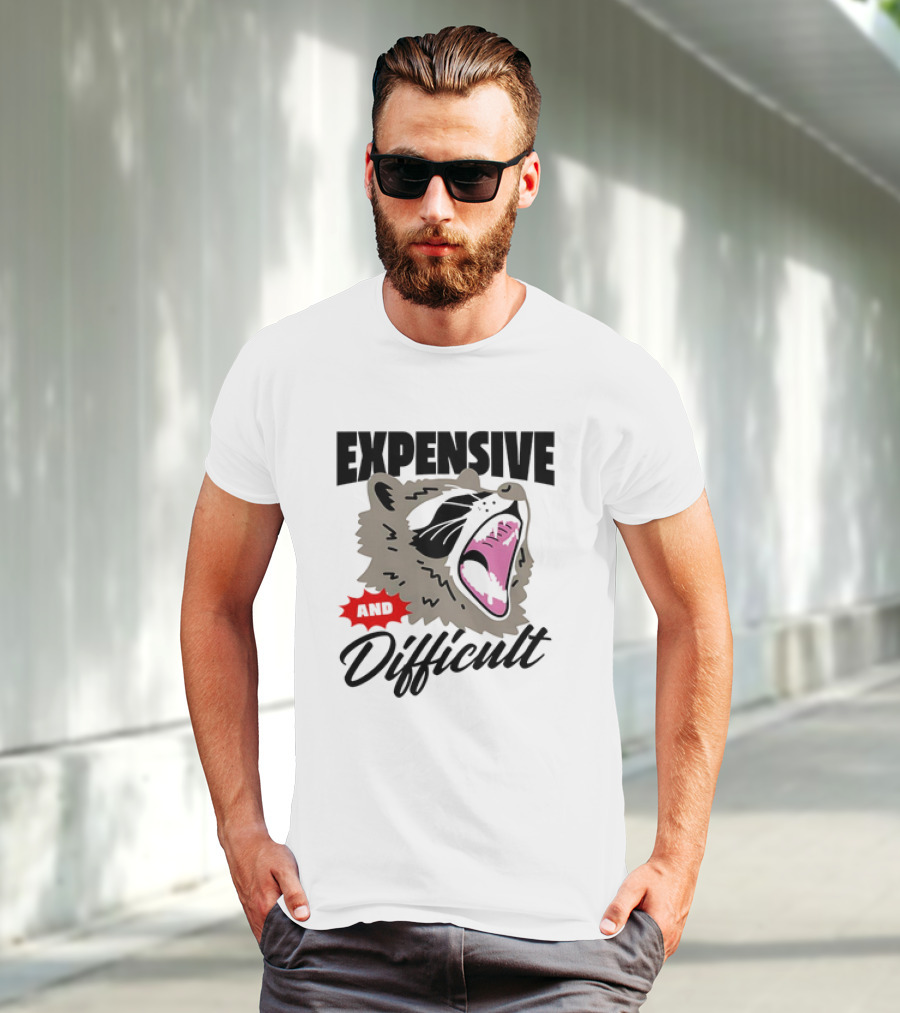 Raccoon Expensive And Difficult Fierce Face T-Shirt