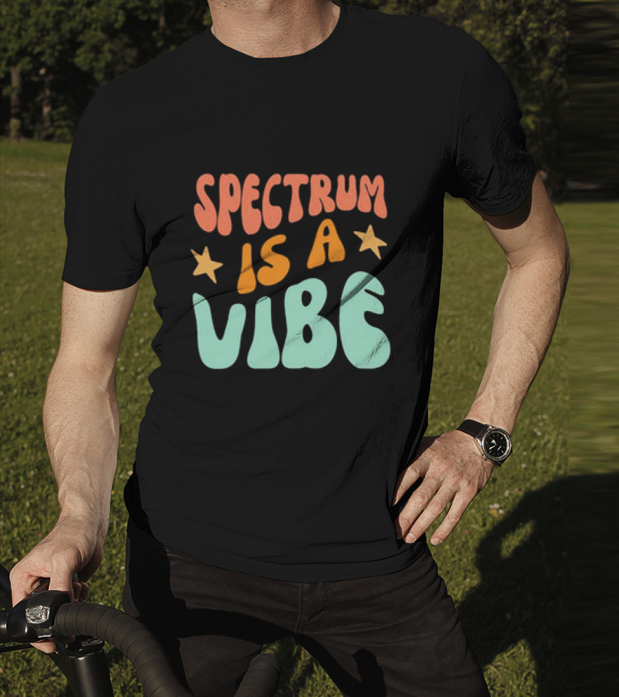 Spectrum Is A Vibe Stars Retro Groovy Text T-Shirt