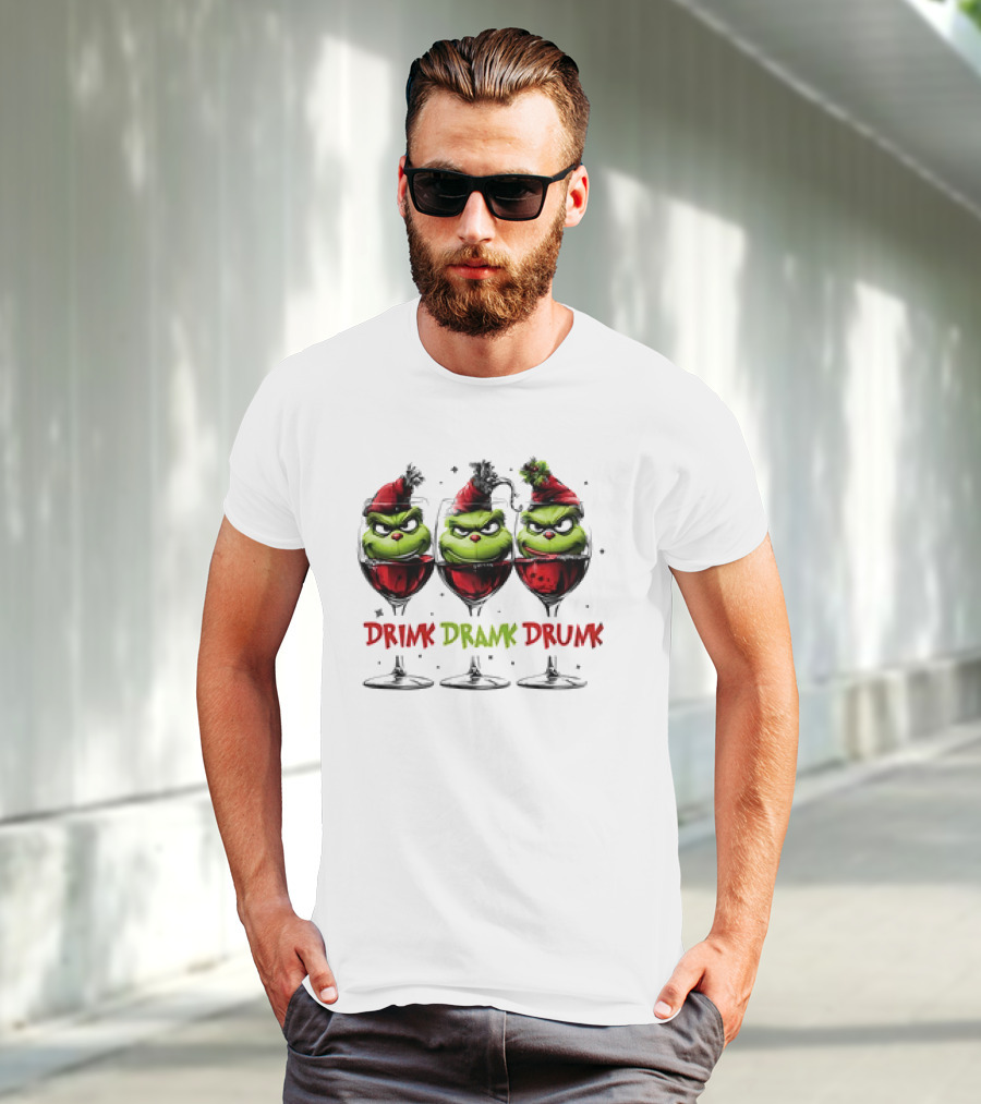 Grinch Drink Drank Drunk Christmas Wine Festive Humor T-Shirt
