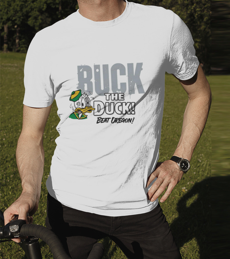 Buck The Duck Beat Oregon Ohio State Buckeyes T-Shirt