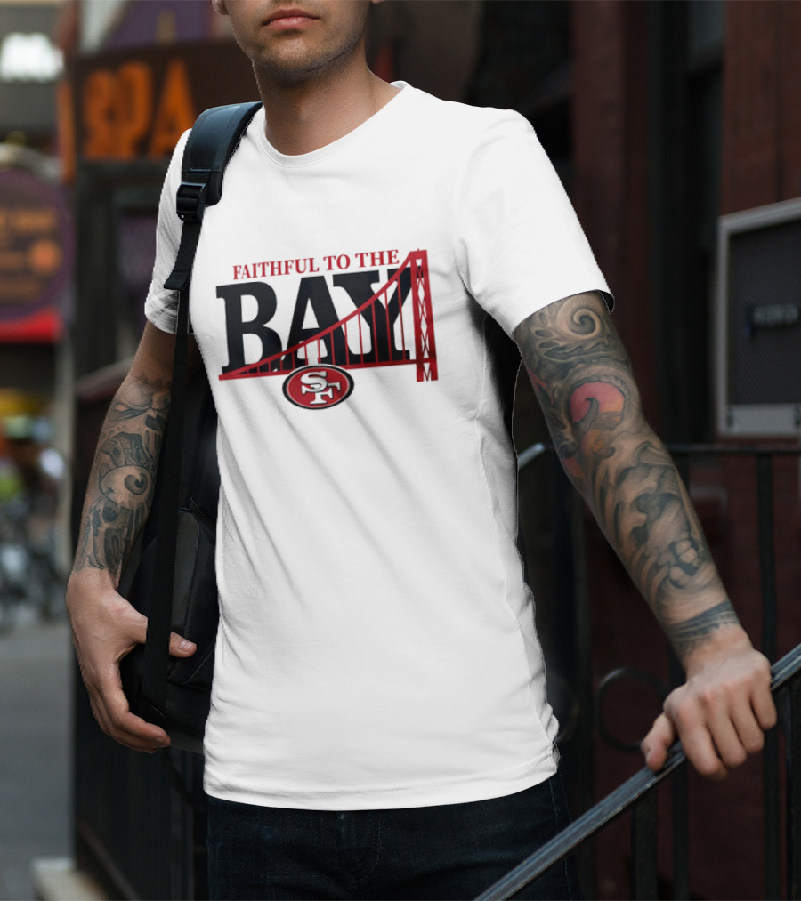 Faithful To The Bay San Francisco 49ers SF Logo Bridge T-Shirt