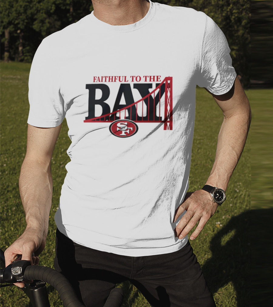 Faithful To The Bay San Francisco 49ers SF Logo Bridge T-Shirt