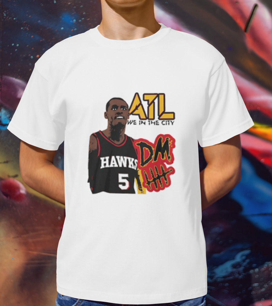 ATL DM5 We In The City Hawks Basketball T-Shirt