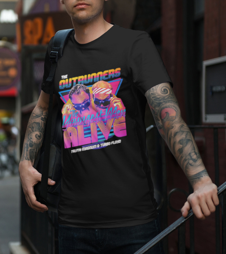 The Outrunners The Youngest Men Alive Truth Magnum And Turbo Floyd Retro Neon T-Shirt
