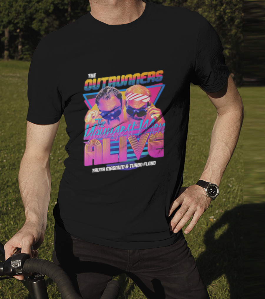 The Outrunners The Youngest Men Alive Truth Magnum And Turbo Floyd Retro Neon T-Shirt