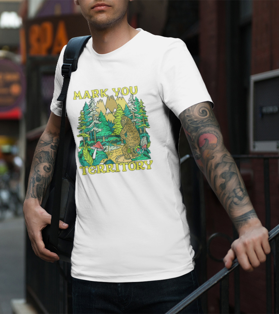 Mark Your Territory Bigfoot Forest Adventure T-Shirt