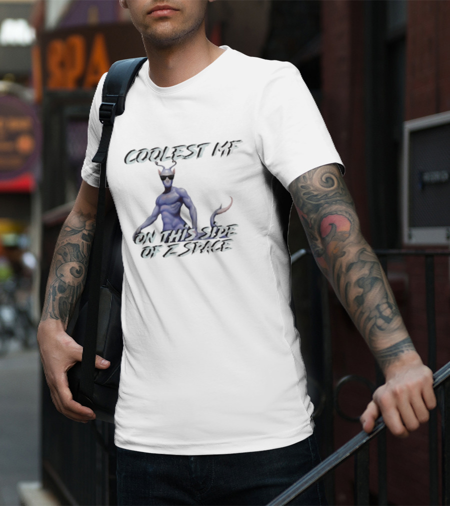 Coolest Mf On This Side Of Z Space Alien Figure T-Shirt