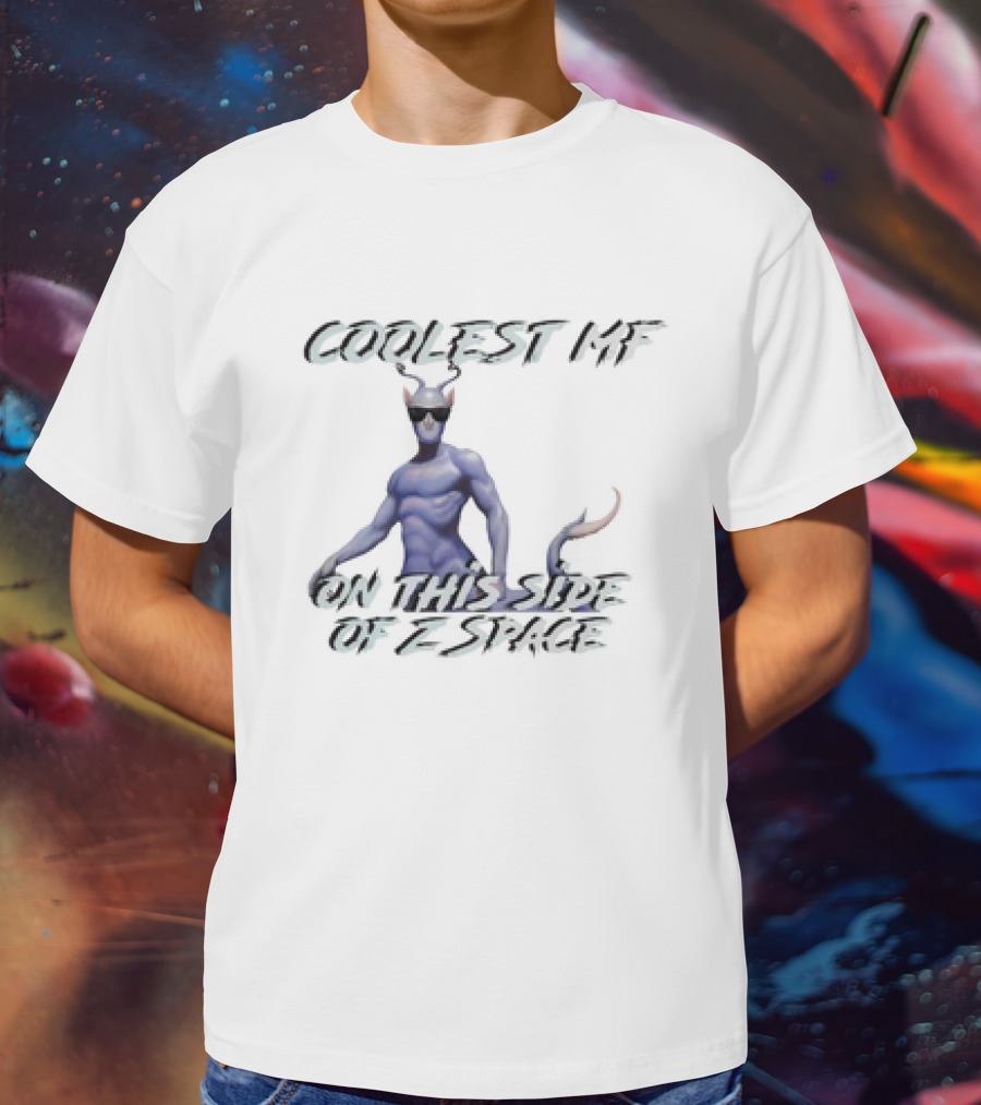 Coolest Mf On This Side Of Z Space Alien Figure T-Shirt