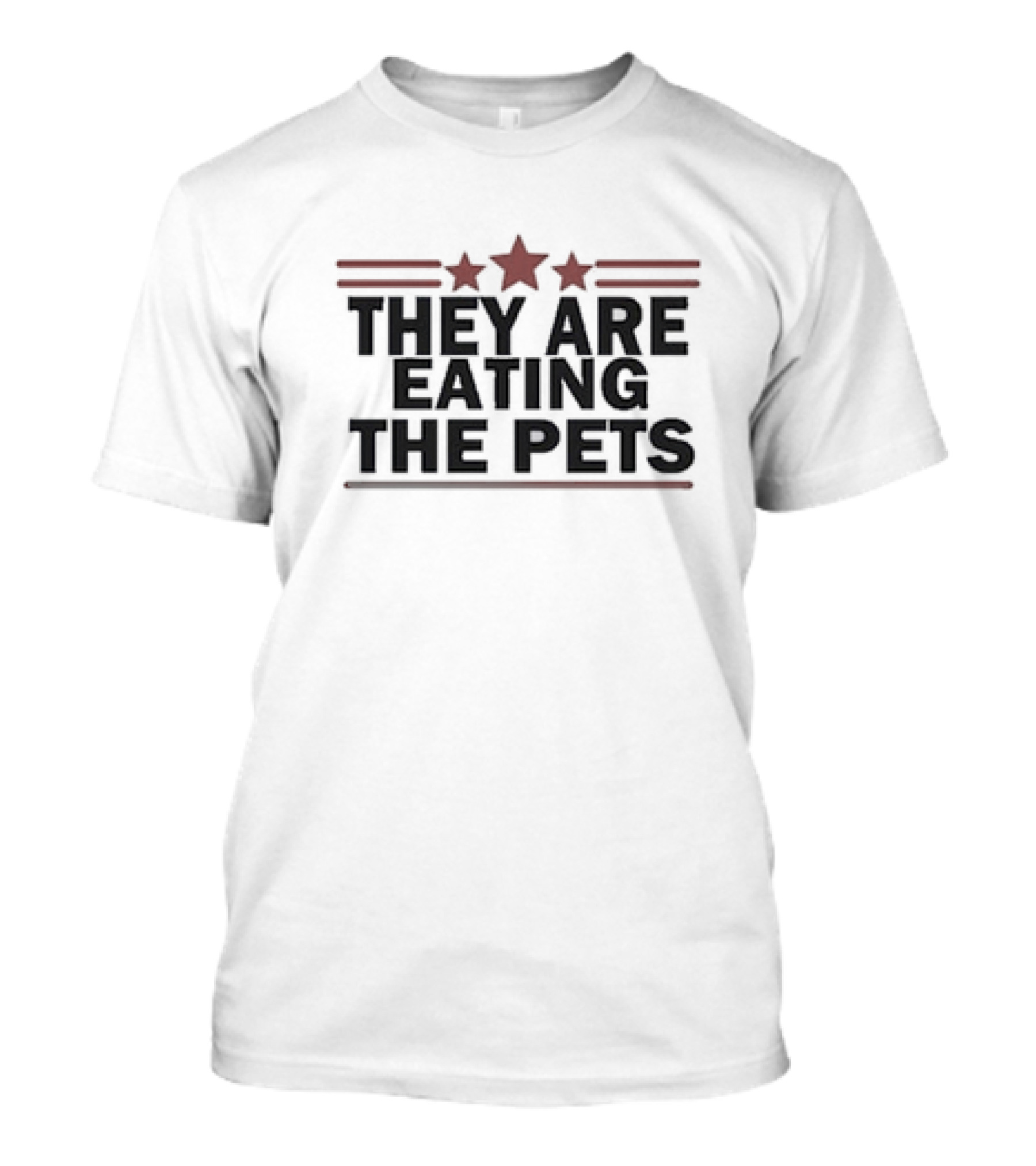 They Are Eating The Pets With Stars T-Shirt
