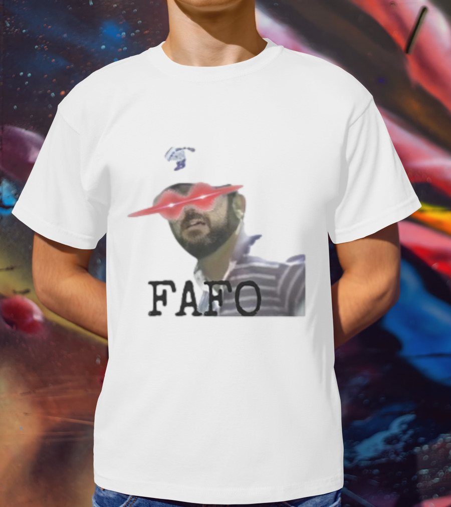 Gary Plauche FAFO PWYD Red Laser Eyes T-Shirt