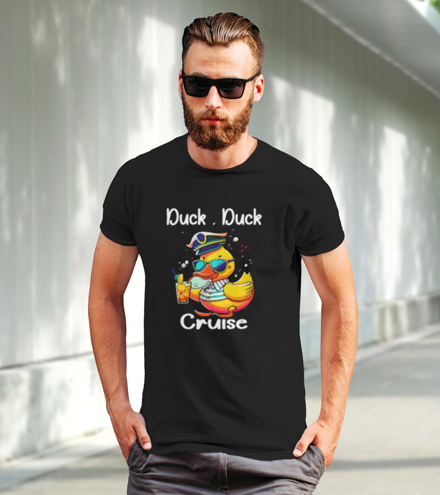 Duck Duck Cruise Family Cruising Matching Squad Captain Duck With Drink And Sunglasses T-Shirt