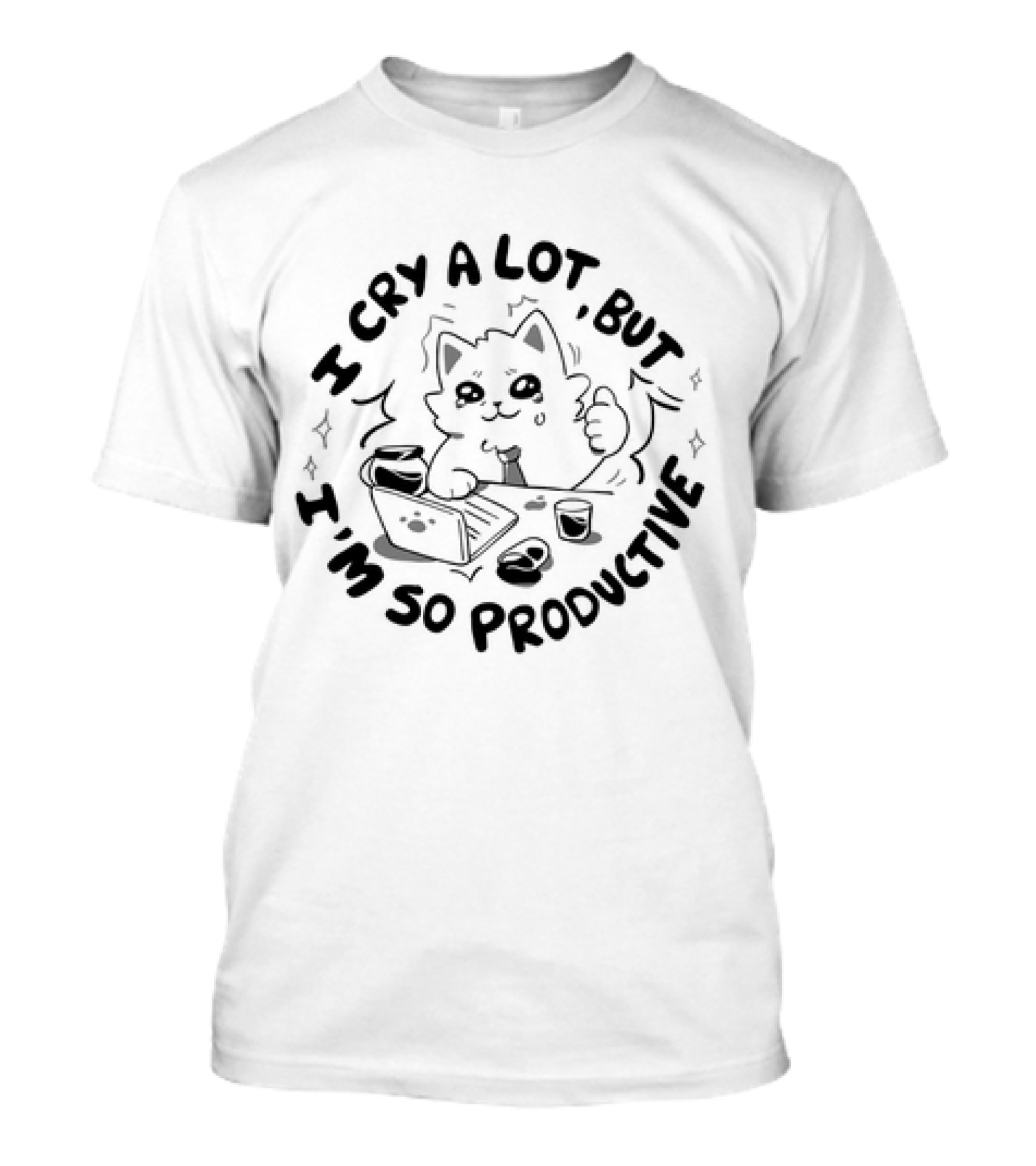 I Cry A Lot But I'm So Productive Cat Laptop Coffee Thumbs Up T-Shirt