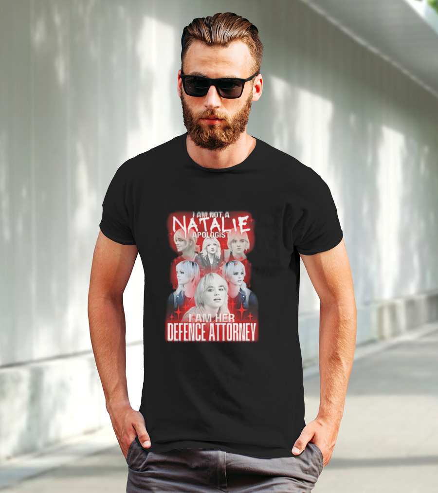 Natalie Yellowjackets Apologist I Am Her Defence Attorney T-Shirt