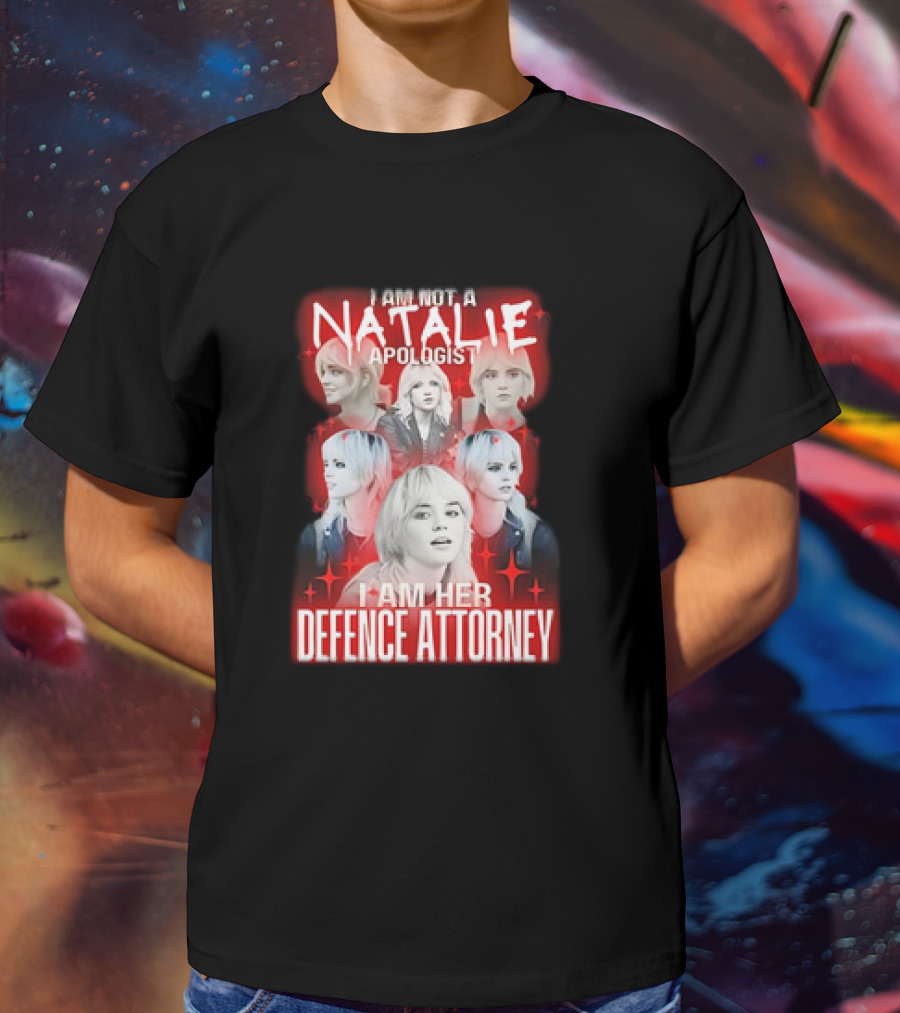 Natalie Yellowjackets Apologist I Am Her Defence Attorney T-Shirt