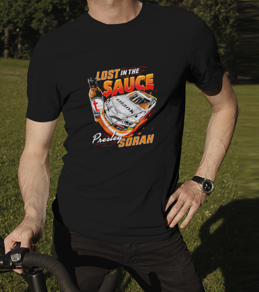 Lost In The Sauce Presley Sorah Hot Sauce Race Car T-Shirt
