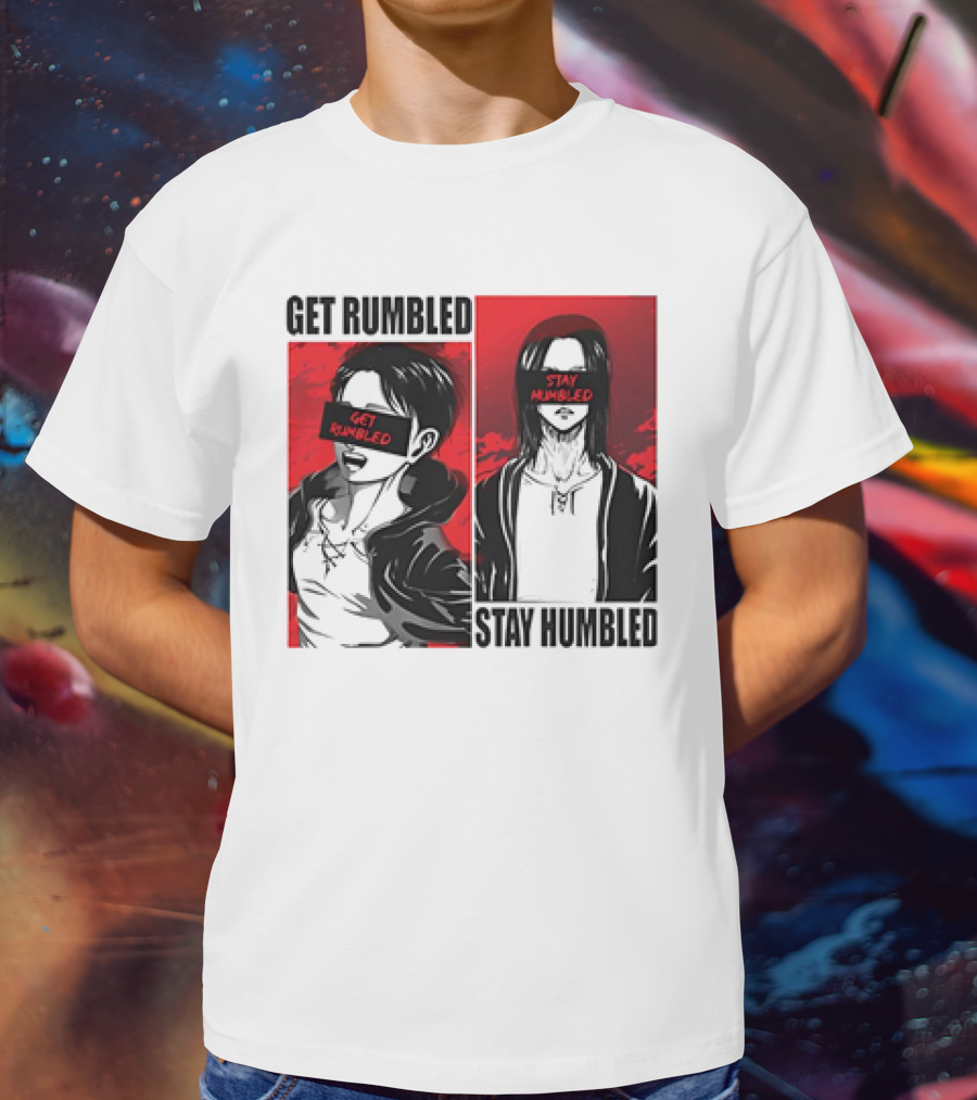 Get Rumbled Stay Humbled Attack On Titan Manga Characters T-Shirt
