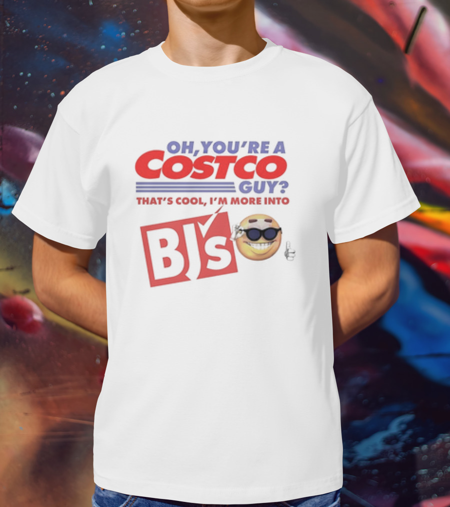 Oh You’re A Costco Guy That’s Cool I’m More Into BJ’s Smiling Emoji Sunglasses T-Shirt