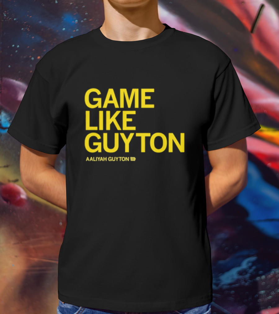 GAME LIKE GUYTON AALIYAH GUYTON 13 T-Shirt