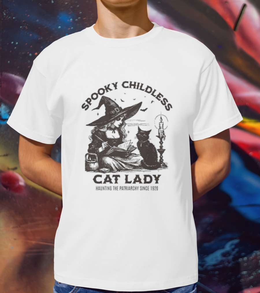 Spooky Childless Cat Lady Witch Haunting The Patriarchy Since 1920 T-Shirt