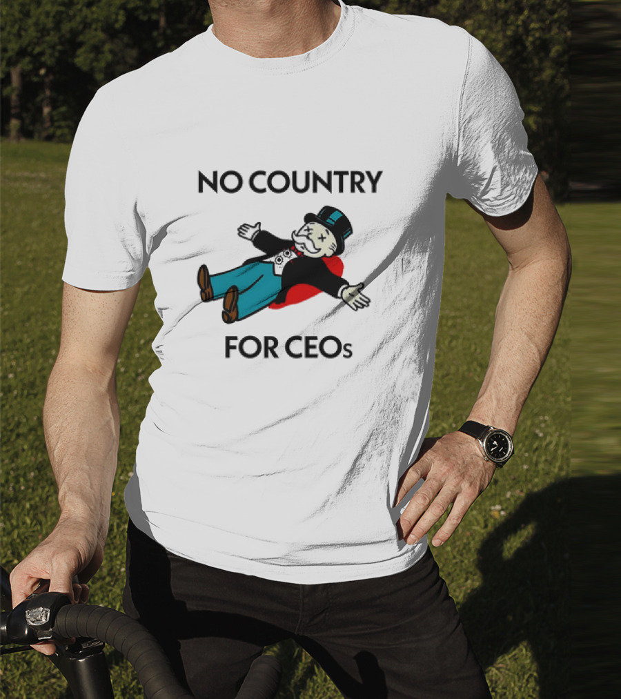 No Country For CEOs UnitedHealthcare Monopoly T-Shirt