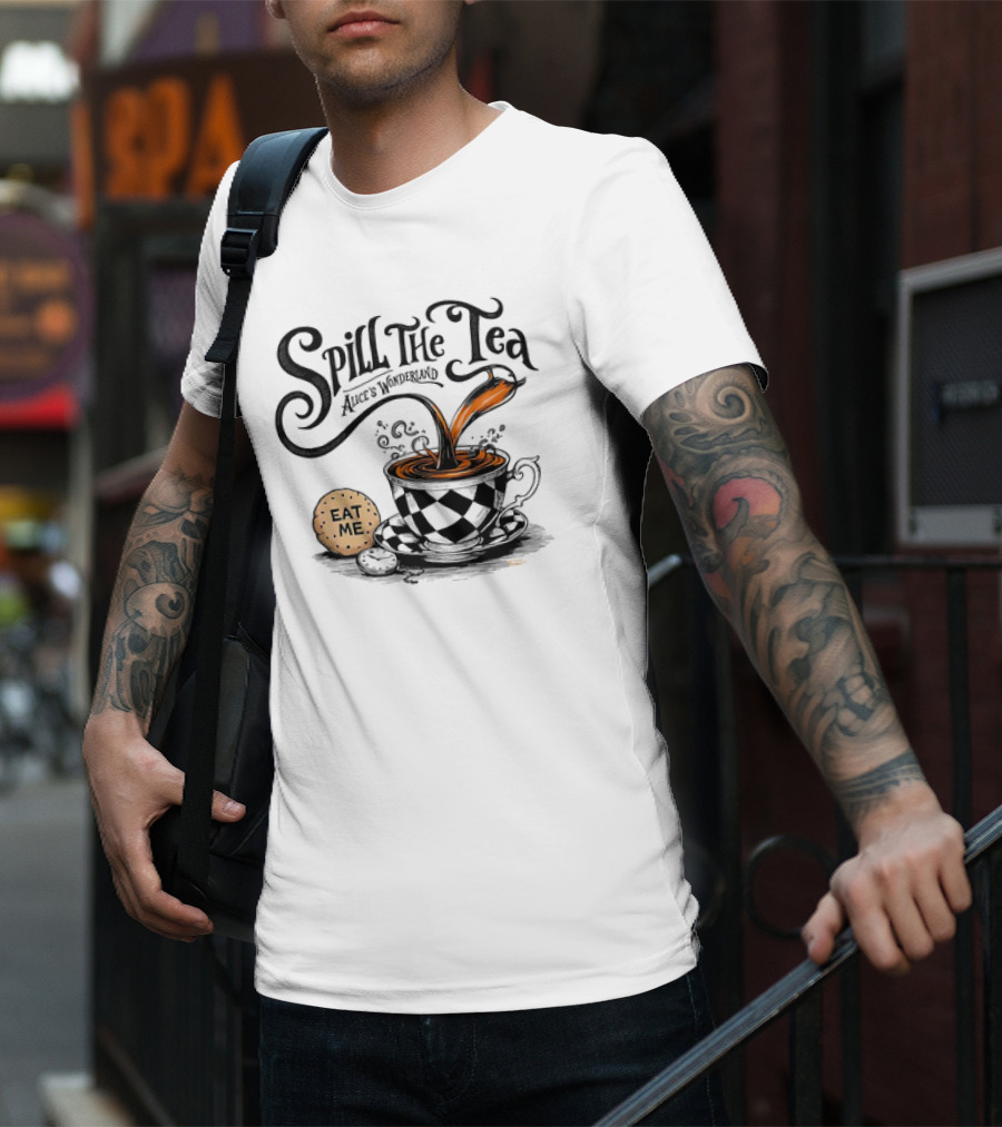 Spill The Tea Alice's Wonderland Eat Me Checkered Teacup And Biscuits T-Shirt